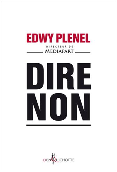 Dire non - EDWY PLENEL