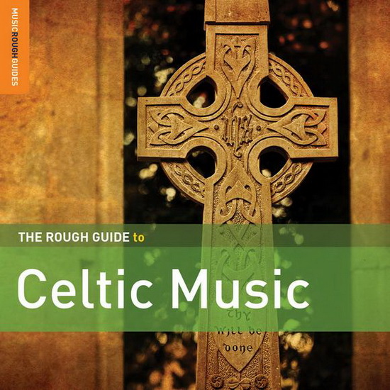 The Rough Guide to Celtic Music (2CD) - COMPILATION MUSIQUE CELTE