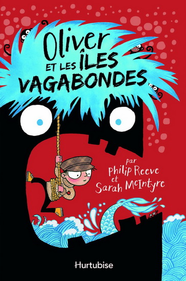 Oliver et les îles vagabondes - PHILIP REEVE - SARAH MCINTYRE