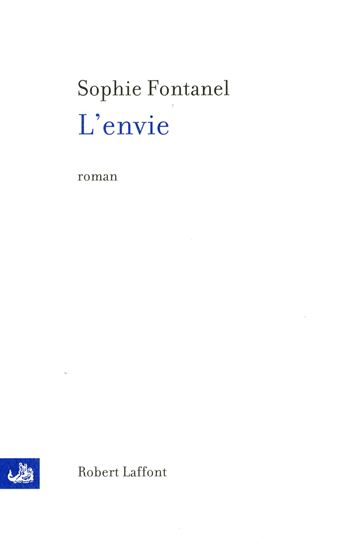 L&#39;Envie - SOPHIE FONTANEL