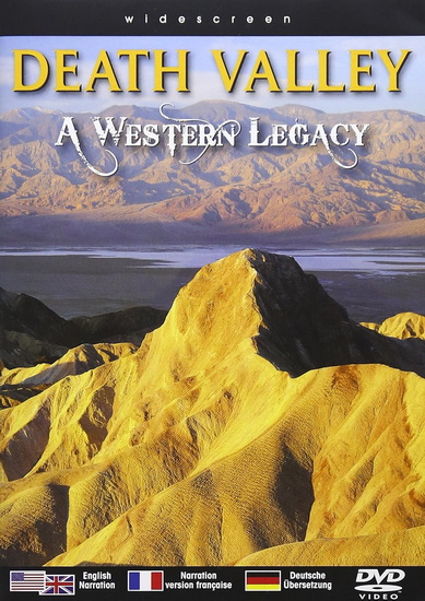 Death Valley: A Western Legacy - 