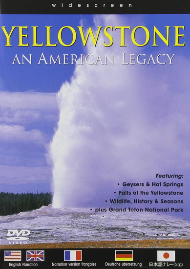 Yellowstone: An American Legacy - 