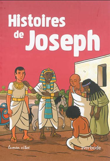 Histoires de Joseph - HENRI DERROITTE - CATHERINE CHION