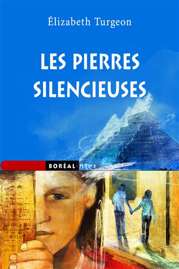 Les Pierres silencieuses - ÉLIZABETH TURGEON