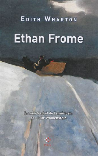 Ethan Frome N. éd. - EDITH WHARTON