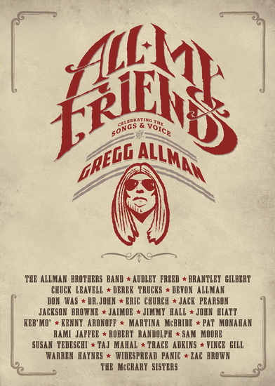 All My Friends: Celebrating The Songs & Voice - GREGG ALLMAN & FRIENDS