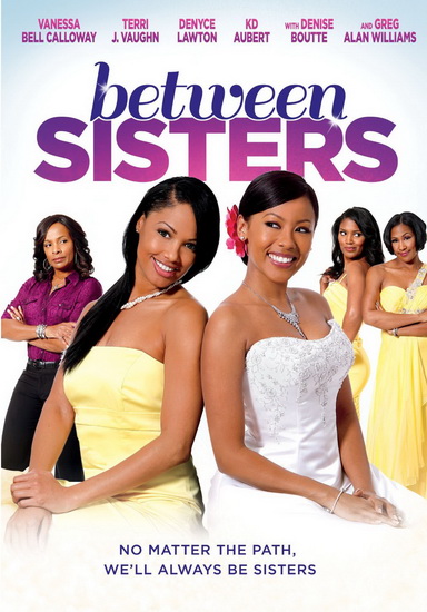 Between Sisters - 
