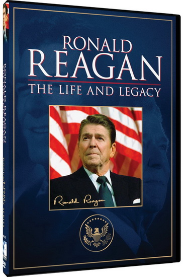 Ronald Reagan: The Life And Legacy - 