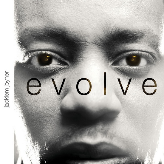 Evolve - JACKIEM JOYNER