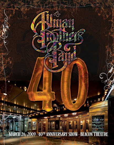 Allman Brothers Band 40: 40th Anniversary Show At The Beacon Theater - 