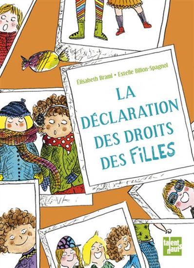 La Déclaration des droits des filles - ÉLISABETH BRAMI - ESTELLE BILLON-SPAGNOL