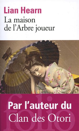 La Maison de l'Arbre joueur - LIAN HEARN