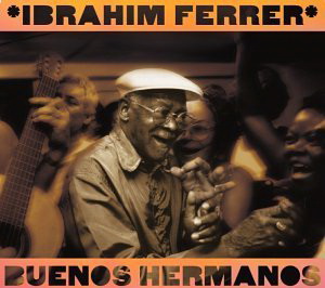 Buenos Hermanos - FERRER IBRAHIM