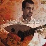 Rhythms Of Bagdad - MUKHTAR AHMED - AL-SAADI SATTAR