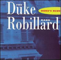 Duke&#39;s Blues - DUKE ROBILLARD