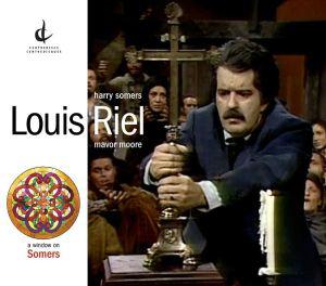 LOUIS RIEL - SOMERS HARRY
