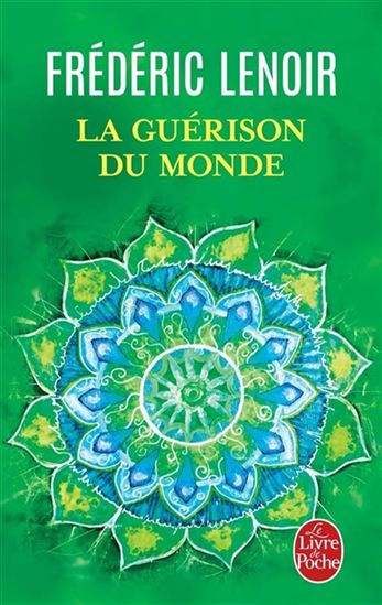 La Guérison du monde - FRÉDÉRIC LENOIR