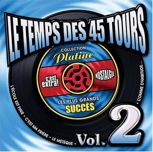 Temps Des 45 Tours 2 - V - A
