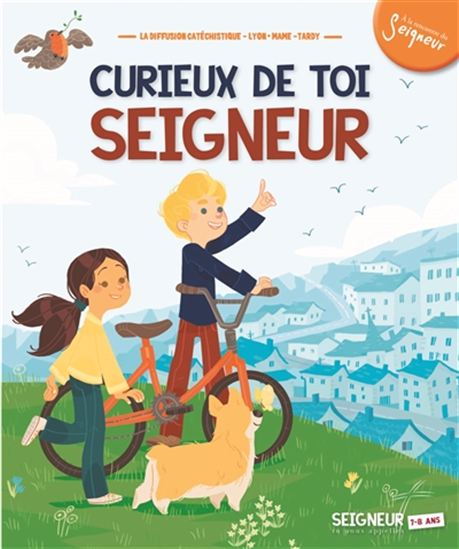 Curieux de toi, Seigneur 7-8 ans + CD - COLLECTIF