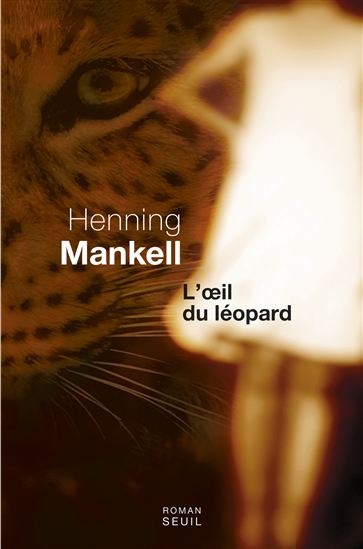 L'Oeil du léopard - HENNING MANKELL
