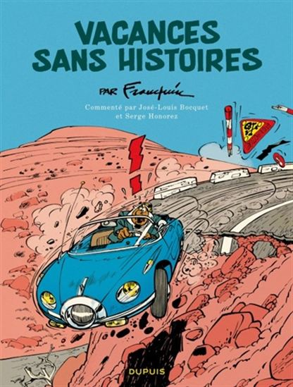 Vacances sans histoires - ANDRÉ FRANQUIN