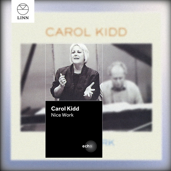 Nice Work - KIDD CAROL