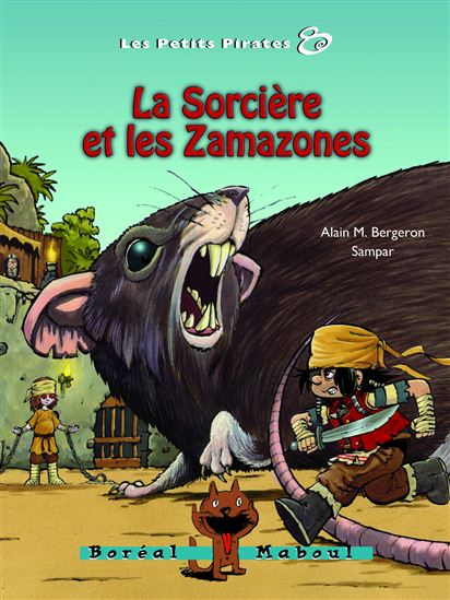 La Sorcière et les Zamazones - ALAIN M BERGERON
