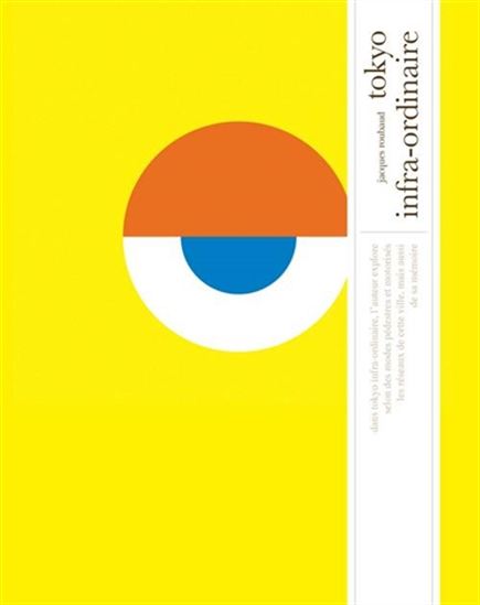 Tokyo infra-ordinaire (couverture coccinelle) - JACQUES ROUBAUD