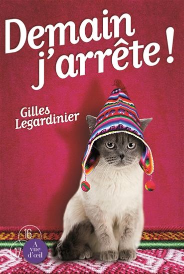 Demain j&#39;arrête ! - GILLES LEGARDINIER