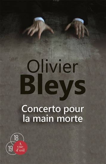 Concerto pour la main morte - OLIVIER BLEYS