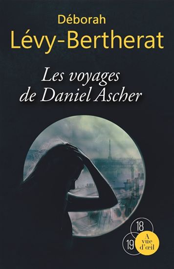 Les Voyages de Daniel Ascher - DÉBORAH LÉVY-BERTHERAT