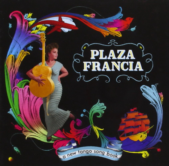A New Tango Song Book - PLAZA FRANCIA