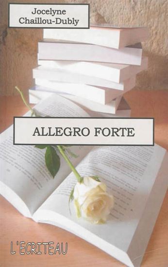 Allegro forte - JOCELYNE CHAILLOU-DUBLY
