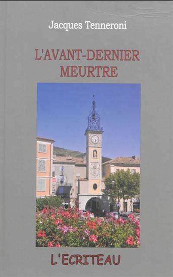 L&#39;Avant-dernier meurtre - JACQUES TENNERONI