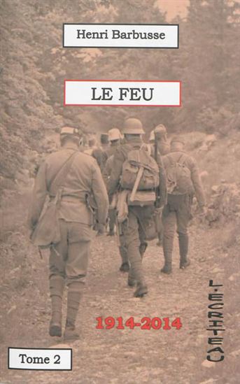 Le Feu T.02 - HENRI BARBUSSE