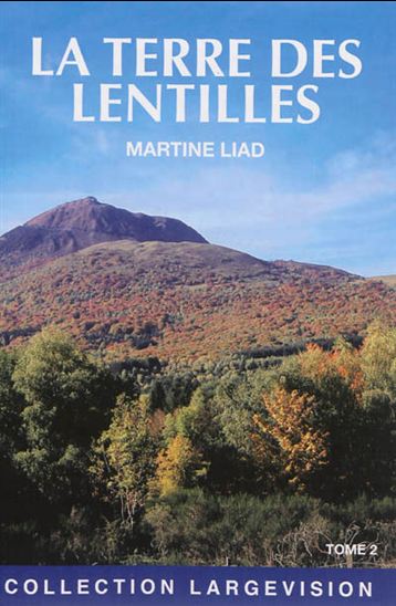 La Terre des lentilles T.02 - MARTINE LIAD