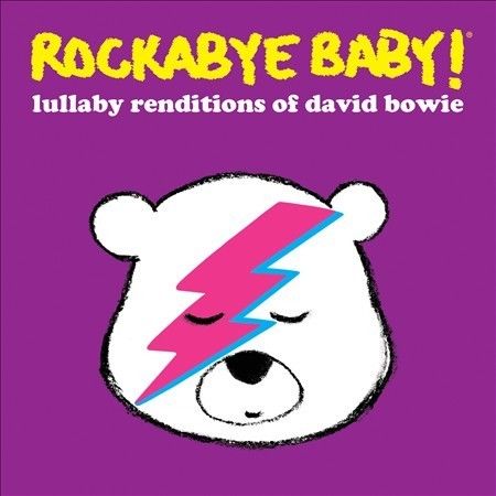 Lullaby Renditions Of David Bowie - ROCKABYE BABY