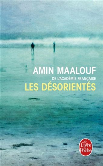 Les Désorientés - AMIN MAALOUF