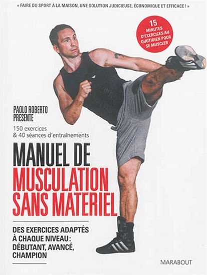 Manuel de musculation sans matériel - PAOLO ROBERTO