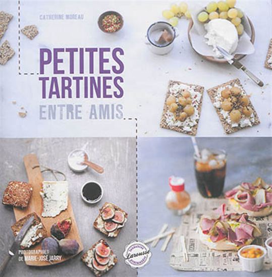 Petites tartines entre amis - COLLECTIF