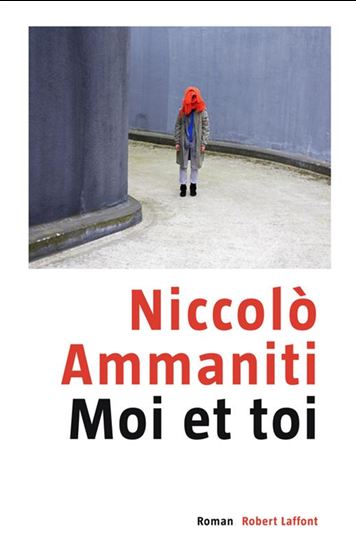 Moi et toi - NICCOLÒ AMMANITI