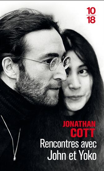 Rencontres avec John et Yoko - JONATHAN COTT