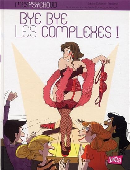Bye bye les complexes #02 - AURÉLIE DOCTEUR