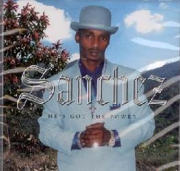 He Has The Power - SANCHEZ