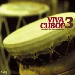 Viva Cubop 3 - More Jazz The Afro Cuban - COMPILATION