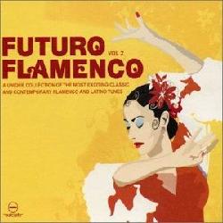 Futuro Flamenco 2 - COMPILATION