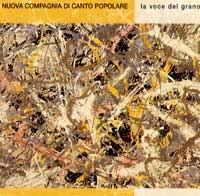 Le voce del grano - NUOVA COMPAGNIA DI CANTO POPOLARE