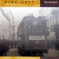Sevastopol - DIRE GELT