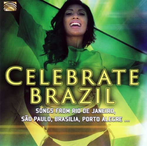 Celebrate Brazil - COMPILATION