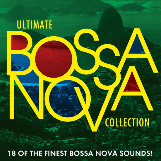 Ultimate Bossa Nova Collection - COMPILATION